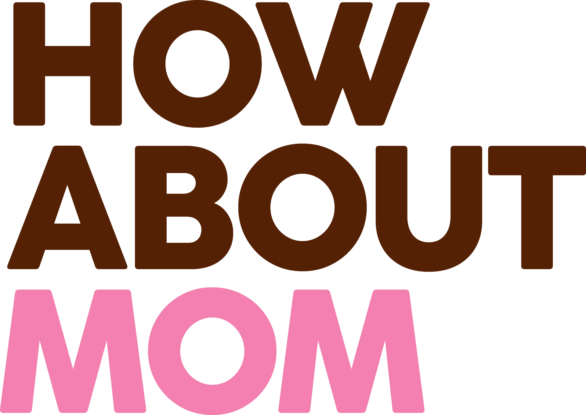 How About Mom